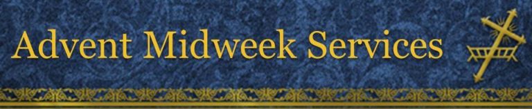 Advent Midweek Services – St. Lukes